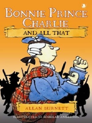 cover image of Bonnie Prince Charlie and All That